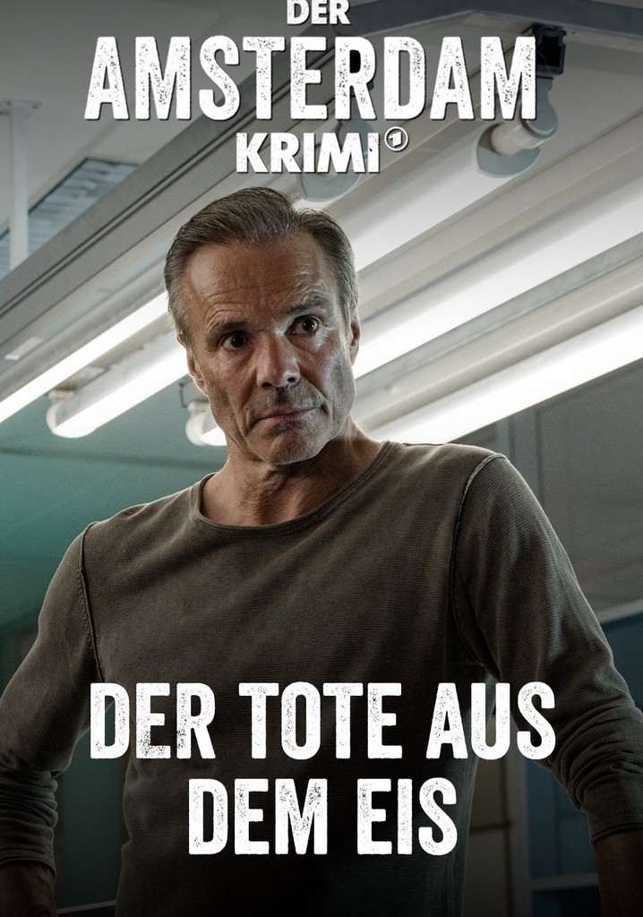 Amsterdam Undercover: The Dead Man from the Ice