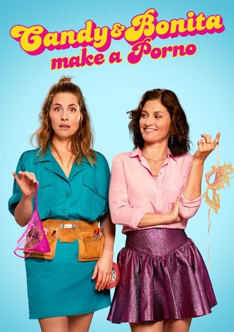 Candy & Bonita Make a Porno