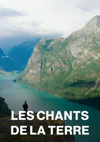 Les Chants de la Terre