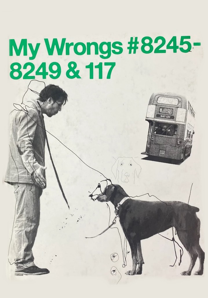 My Wrongs #8245–8249 & 117