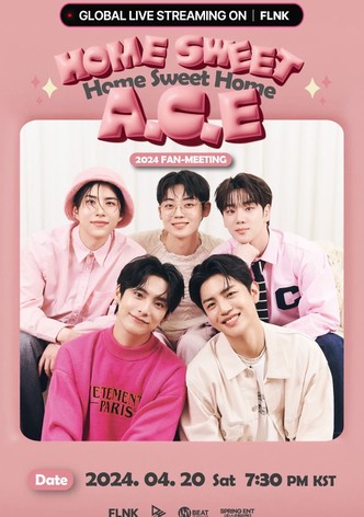 A.C.E FAN MEETING [HOME SWEET A.C.E]