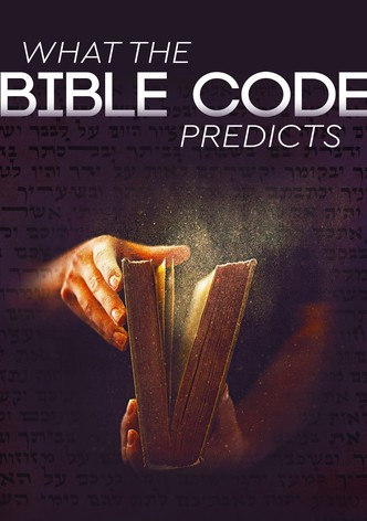 What The Bible Code Predicts