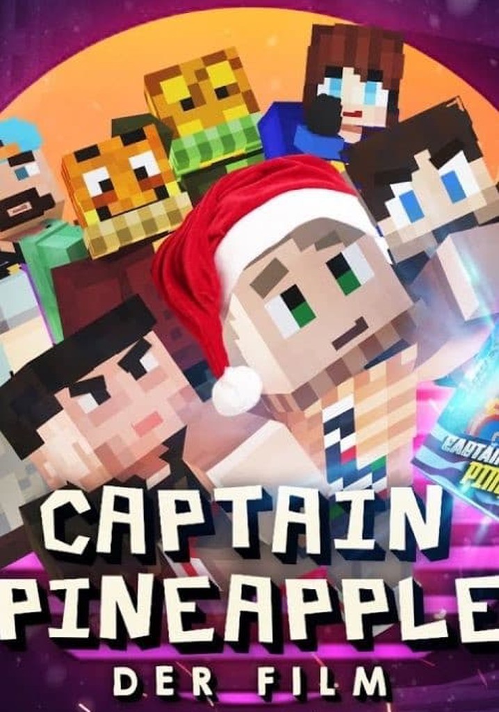 Captain Pineapple - Der Film