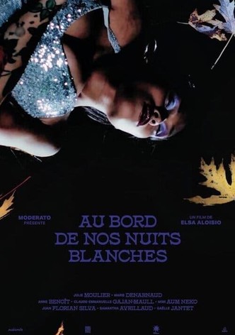 Au bord de nos nuits blanches