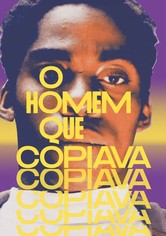 O Homem Que Copiava