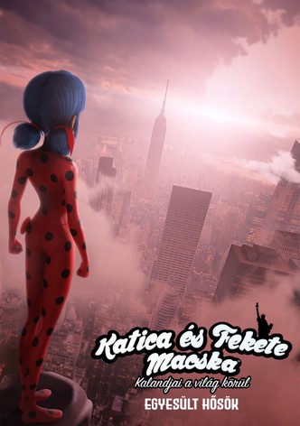 Katica és Fekete Macska kalandjai a világ körül: Egyesült Hősök