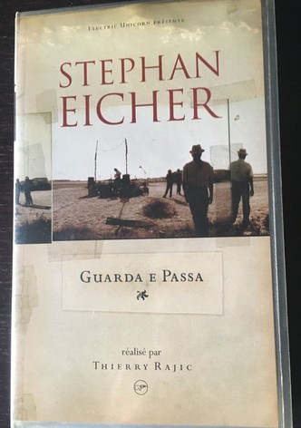 Stephan Eicher – Guarda E Passa