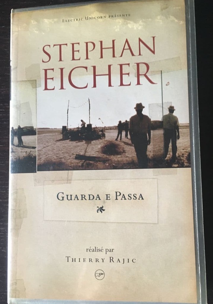 Stephan Eicher – Guarda E Passa