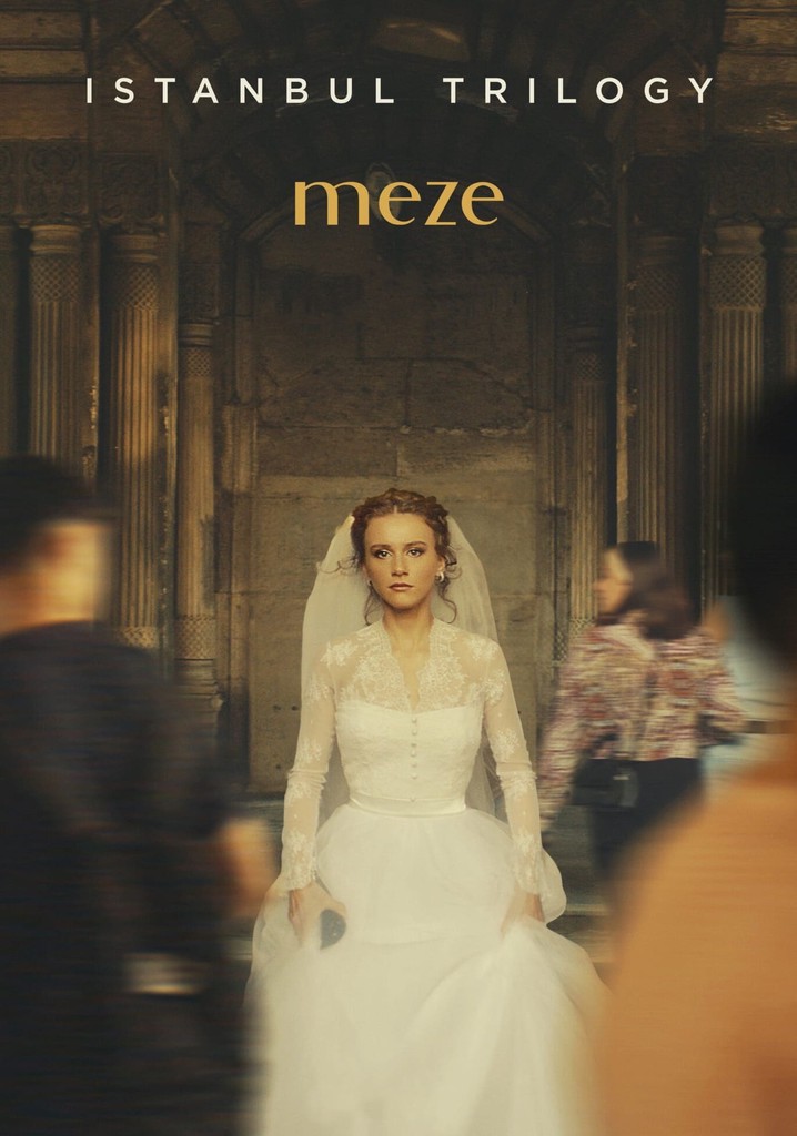 İstanbul Üçlemesi: Meze