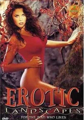 Erotic Landscapes
