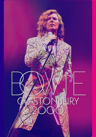 David Bowie: Glastonbury 2000