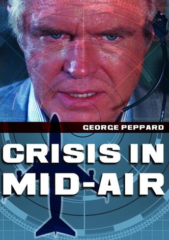 Crisis in Mid-Air