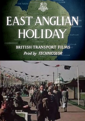 East Anglian Holiday