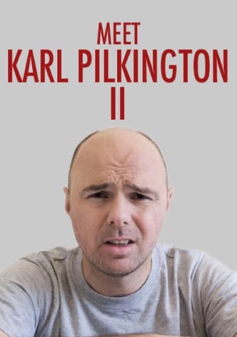 Meet Karl Pilkington II