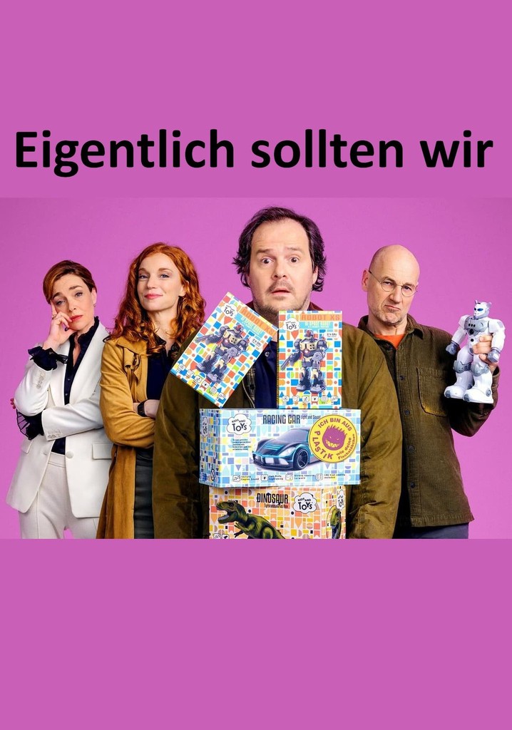 Eigentlich sollten wir