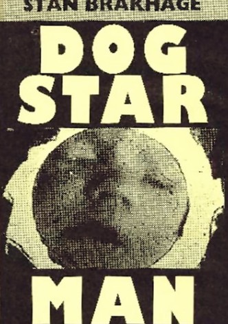 Dog Star Man