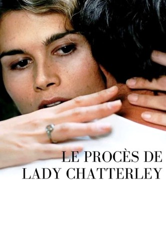 Le Procès de lady Chatterley : orgasme et lutte des classes dans un jardin anglais