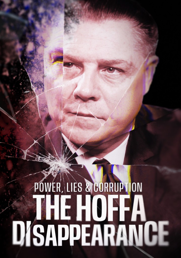 Power, Lies & Corruption: The Hoffa Disappearance online