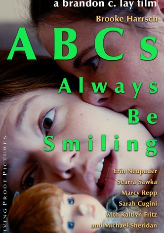 ABCs: Always Be Smiling