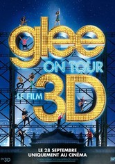 Glee ! On Tour : Le Film 3D