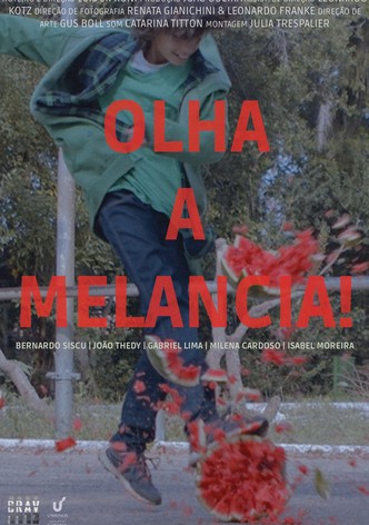 Olha a Melancia!