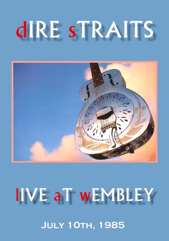 Dire Straits: Live at Wembley Arena