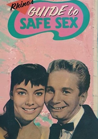 Rhino's Guide to Safe Sex