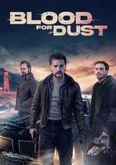 Blood for Dust