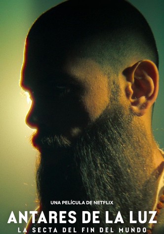 Antares de la Luz: La secta del fin del mundo