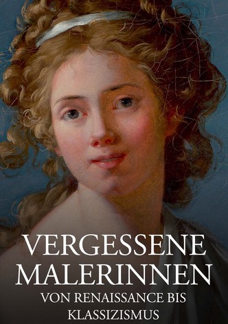 Geniale Frauen - Malerinnen von der Renaissance bis zum Klassizismus