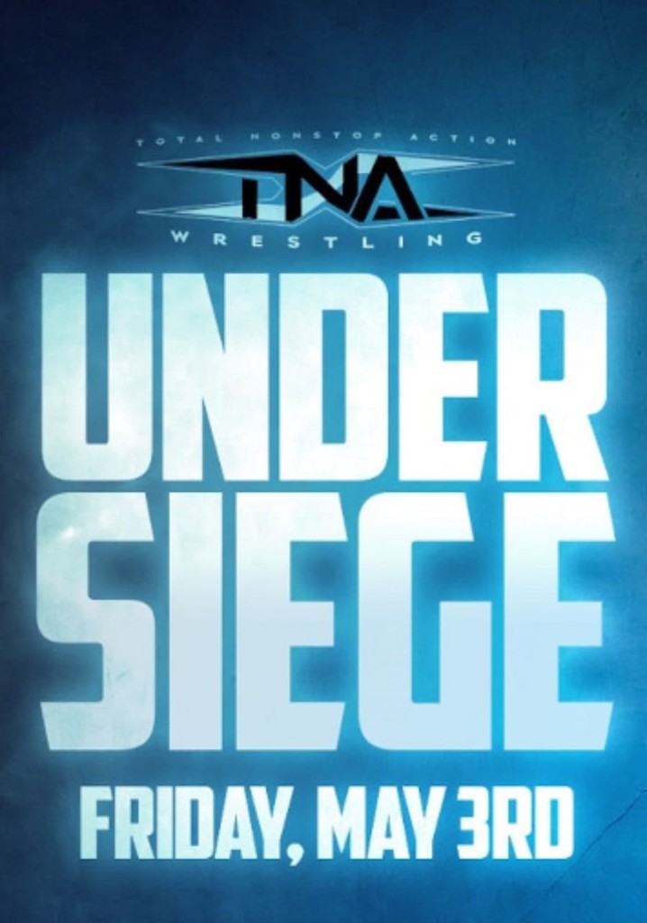 TNA Under Siege 2024 streaming where to watch online?