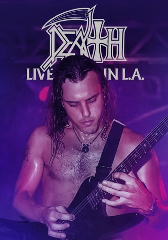 Death: Live in LA