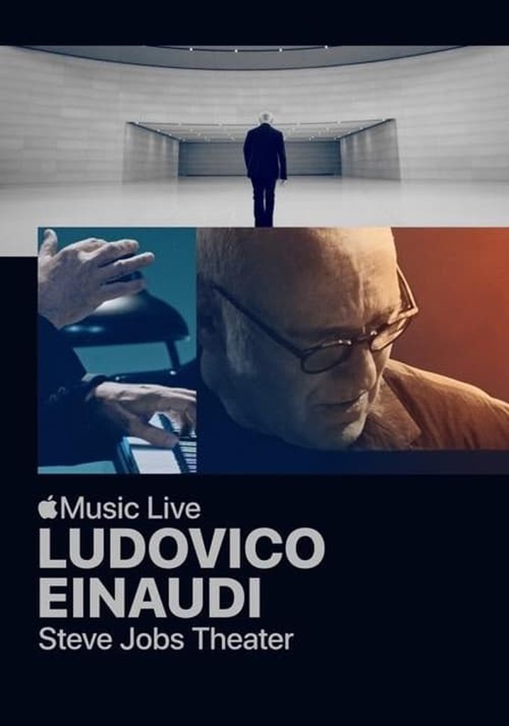 Ludovico Einaudi: Apple Music Live from the Steve Jobs Theater