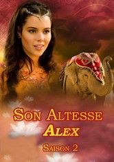 Son Altesse Alex - Saison 2