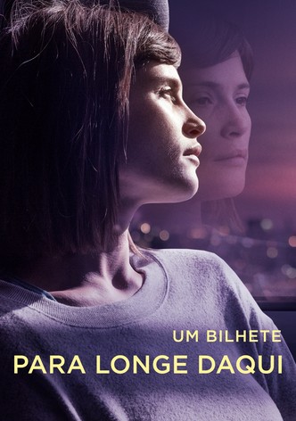 Um Bilhete Para Longe Daqui