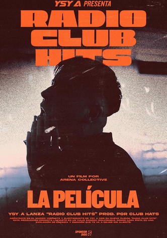 RADIO CLUB HITS: LA PELICULA