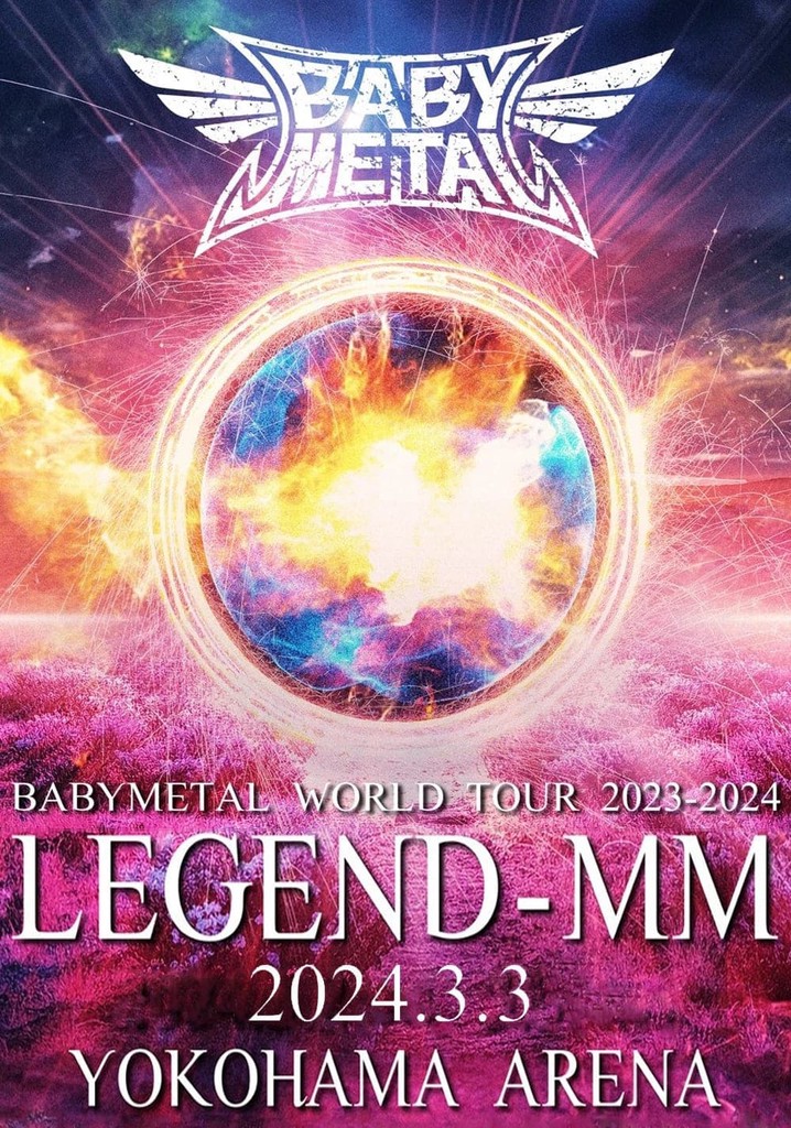 Babymetal: World Tour 2023 - 2024 Legend - MM