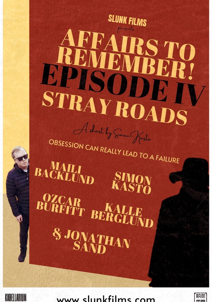 Affairs to Remember! - Episode IV: Stray Roads