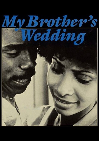 My Brother's Wedding