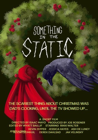 Something in the Static