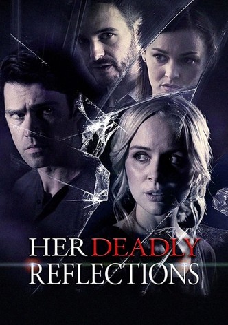 Her Deadly Reflection – Die Wahrheit in Trümmern