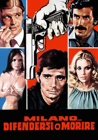 Milano... difendersi o morire