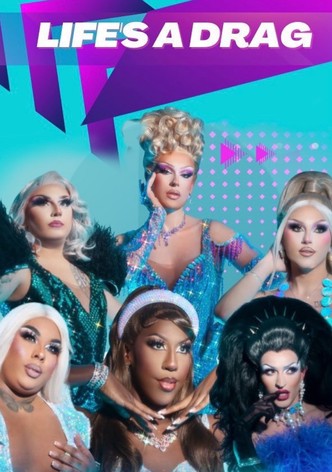 Life's a Drag