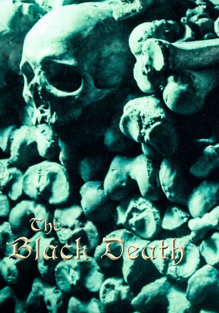 The Black Death: A Plague Upon the World