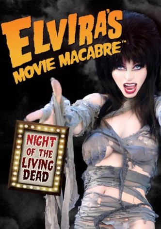 Elvira’s Movie Macabre: Night Of The Living Dead