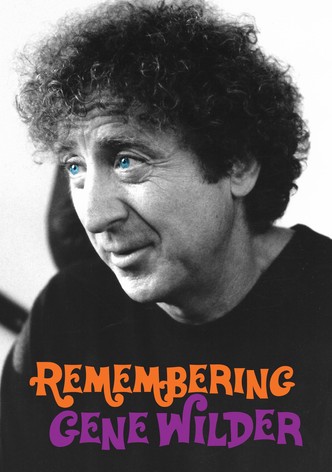 Remembering Gene Wilder