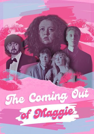 The Coming Out of Maggie