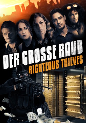 Der große Raub - Righteous Thieves