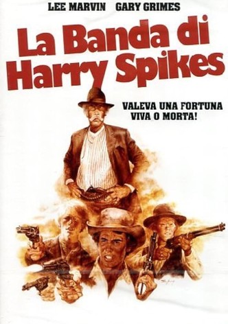 La banda di Harry Spikes