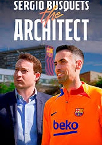 Sergio Busquets, the Architect